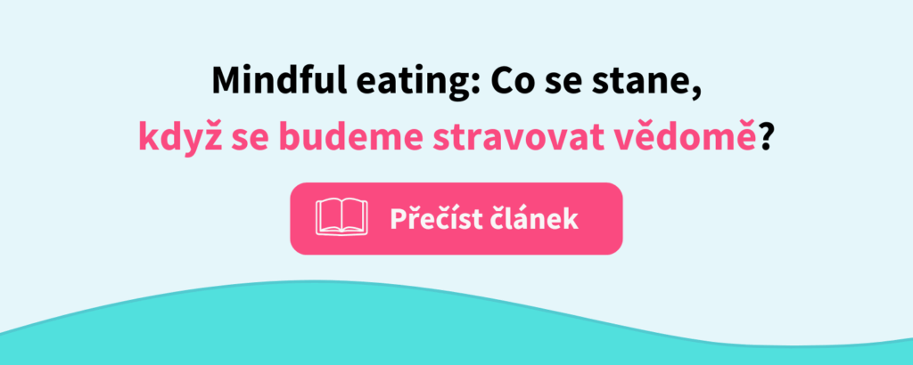 mindful eating - vědomé stravování